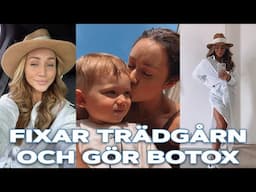 Trädgården blir så fin! Och jag fyller på med botox? - VLOGG