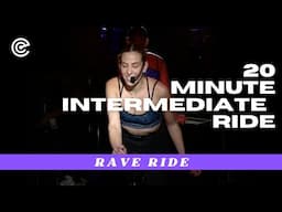 20 Minute Intermediate Rave Ride