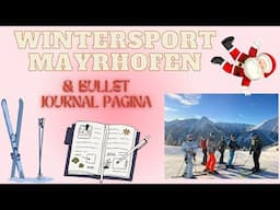 Wintersport in Mayrhofen & bullet journal pagina