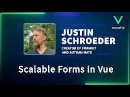 Scalable Forms in Vue | VueConf US 2024