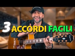 3 ACCORDI FACILI, 3 CANZONI CHE FARANNO IMPAZZIRE TUTTI!