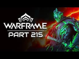 Not Unless You Know Them | Warframe Playthrough - Part 215