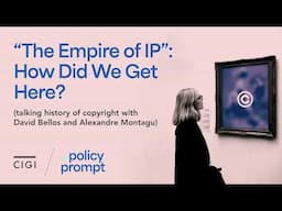 “The Empire of IP”: How Did We Get Here? (talking history of copyright with David Bellos and Alex...