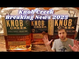 Knob Creek Bourbon Breaking News 2025!