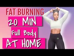 20-Minute Fat Burn You Won't Believe – Full Body, Full Results! FULL BODY FAT BURNING HOME WORKOUT!