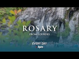 Rosary from Lourdes - 10/02/2025