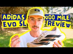 I Ran 200 Miles In the ADIDAS EVO SL- Here's My FULL REVIEW