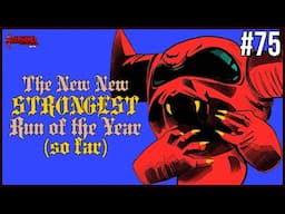 The new new STRONGEST Run of the year! - Episode 75 - The Binding Of Isaac Repentance+