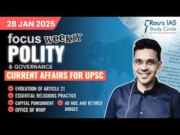 This week in Polity & Governance | Current Affairs for UPSC | 28 Jan 2025 | Rau’s IAS | FOCUS