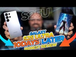 Samsung Galaxy S25 Ultra Titanium Review After 10 Days (What Surprised Me & Concerns)