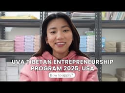 HOW TO APPLY FOR THE 2025 UVA TIBETAN ENTREPRENEURSHIP PROGRAM | STEP-BY-STEP GUIDE FOR APPLICANTS