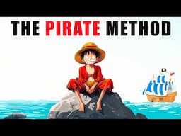 How to Brainwash Yourself to Be Great (Pirate Method)