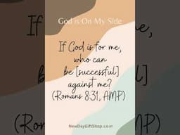 If God is For Me, Who Can Be Against Me? Romans 8:31 - Find Strength in This Promise