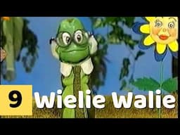 Wielie Walie 9