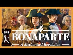 MECHS IN 18TH CENTURY - Bonaparte A Mechanized Revolution - ( Awesome 4X-ish Strategy Game) - Demo