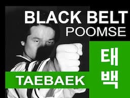 Taekwondo Black Belt Poomse #3 - Poomsae Taebaek How-To Video