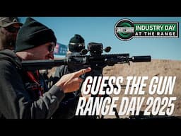 GUESS THE GUN -  Josh's Range Day trip at SHOT SHOW