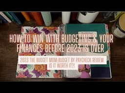 ✨HOW TO WIN WITH BUDGETING & YOUR FINANCES BEFORE 2023 IS OVER ✨| 2023 TBM Budget by paycheck review