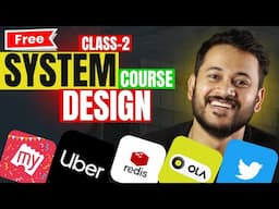 Class 2 System Design | Mastered SOLID Principle with Real-life Examples | Low Level Design