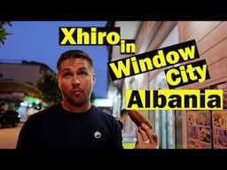 What is a Xhiro in Albania ??? (Berat)