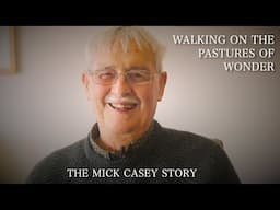 Mike Casey  'Walking on Pastures of Wonders'