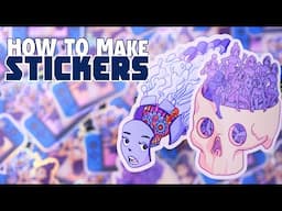 HOW TO MAKE STICKERS