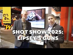 SHOT Show 2025: Lipsey's Guns