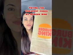 Trying the Cheapest Foods at Burger King🍔🫅🍦 #foodreview #foodcritic #food #foodie #burgerking