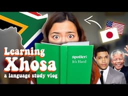 Can I Learn an African Click Language? | Xhosa ep.1