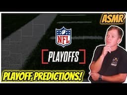 ASMR | Soft Spoken NFL Playoff Predictions