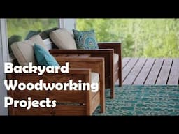 Amazing Backyard Woodworking Projects