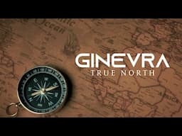 Ginevra - "True North" - Official Video