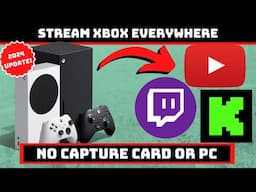 How To Stream Without A Capture Card Xbox Series S/X Edition (2024)