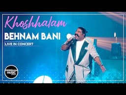 Behnam Bani - Khoshhalam I Live In Concert ( بهنام بانی - خوشحالم )