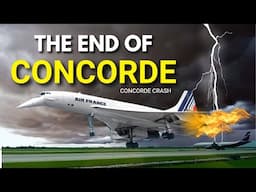 The Concorde Tragedy What Happened to Flight 4590? | Concorde's Final Chapter