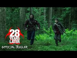 28 YEARS LATER - Official Trailer - In Cinemas June 19, 2025