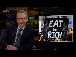 New Rule: Eat the Rich | Real Time with Bill Maher (HBO)