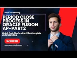 Period close process in Oracle fusion Payable  Part2 |Fusion Training|Cloud ERP Payable