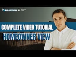 Complete Buildertrend Tutorial: Homeowner View