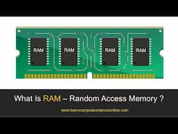 What Is RAM ?  |  Computer Random Access Memory - RAM Explained