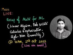 Live on 2nd Oct: Recap of Math for ML