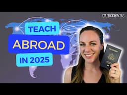 Teach Abroad in 2025 | Best Qualifications, Countries, Jobs & More