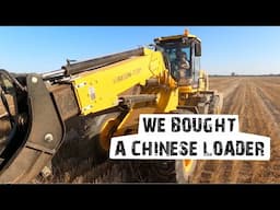 WE BOUGHT A CHINESE LOADER!