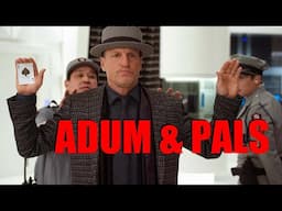 Adum & Pals: Now You See Me 1 & 2