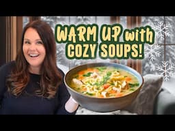 4 Cozy Soups You Need to Try This Winter – Perfect for chilly nights!