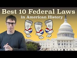 Best 10 Federal Laws in U.S. History