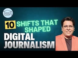 10 Shifts that Shaped Digital Journalism