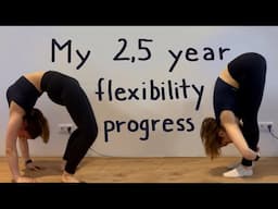 2,5 year of stretching (as an adult)