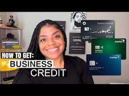 HOW TO GET A BUSINESS CREDIT CARD | THE EASY WAY FOR BEGINNERS!