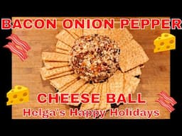 BACON ONION PEPPER CHEESE BALL